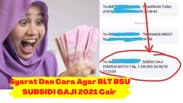 BLT BSU Subsidi Gaji Tahun 2021 Bakal Cair Lagi. Lengkapi ...
