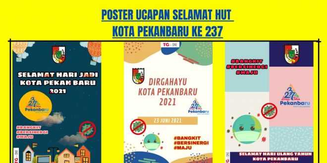 Poster Ucapan Selamat HUT Kota Pekanbaru Ke 237