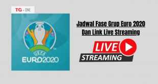 Jadwal Fase Grup Euro 2020 Dan Link Live Streaming
