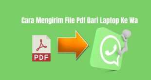Cara Mengirim File Pdf Dari Laptop Ke Wa