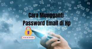Cara Mengganti Password Email di Hp