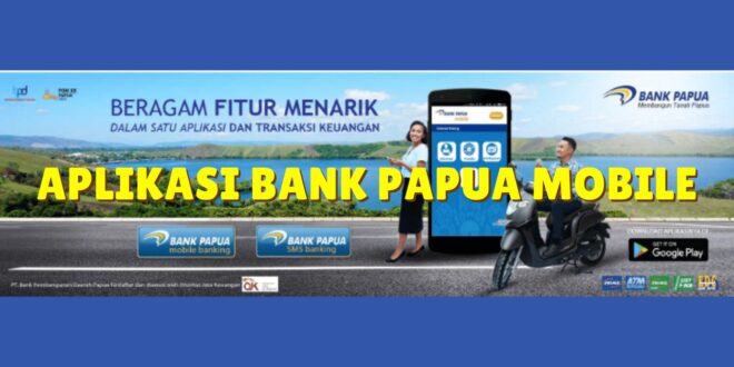 Aplikasi Bank Papua Mobile