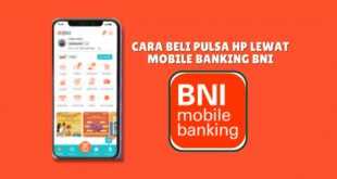 Cara Beli Pulsa Hp Lewat Mobile Banking BNI