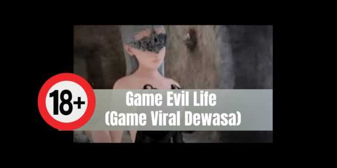 Download Game Evil Life