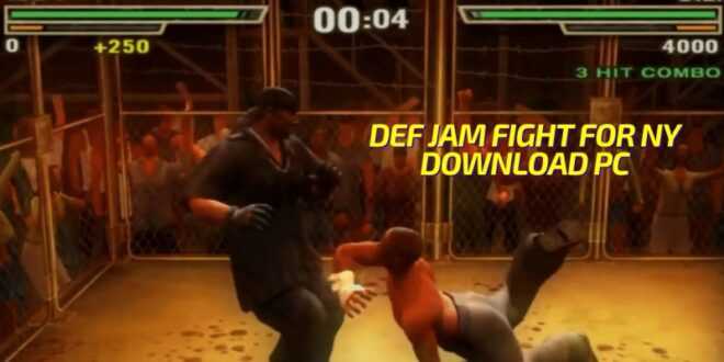 Def Jam Fight For Ny Download PC
