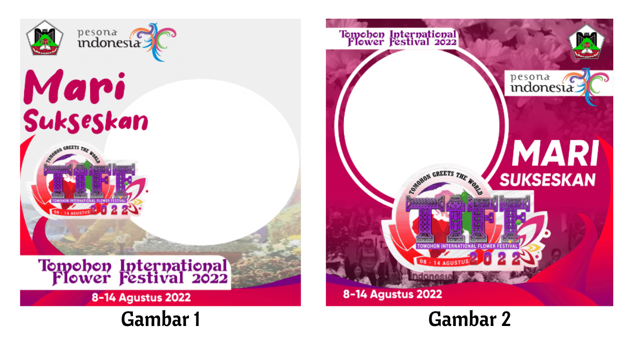 Twibbon Tomohon International Flower Festival 2022