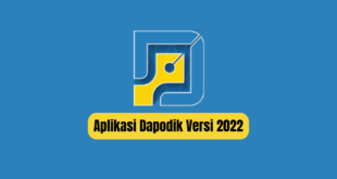 Aplikasi Terbaru Dapodik 2022