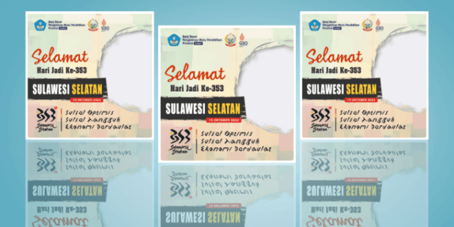 Twibbon Hari Jadi Provinsi Sulawesi Selatan Tahun 2022
